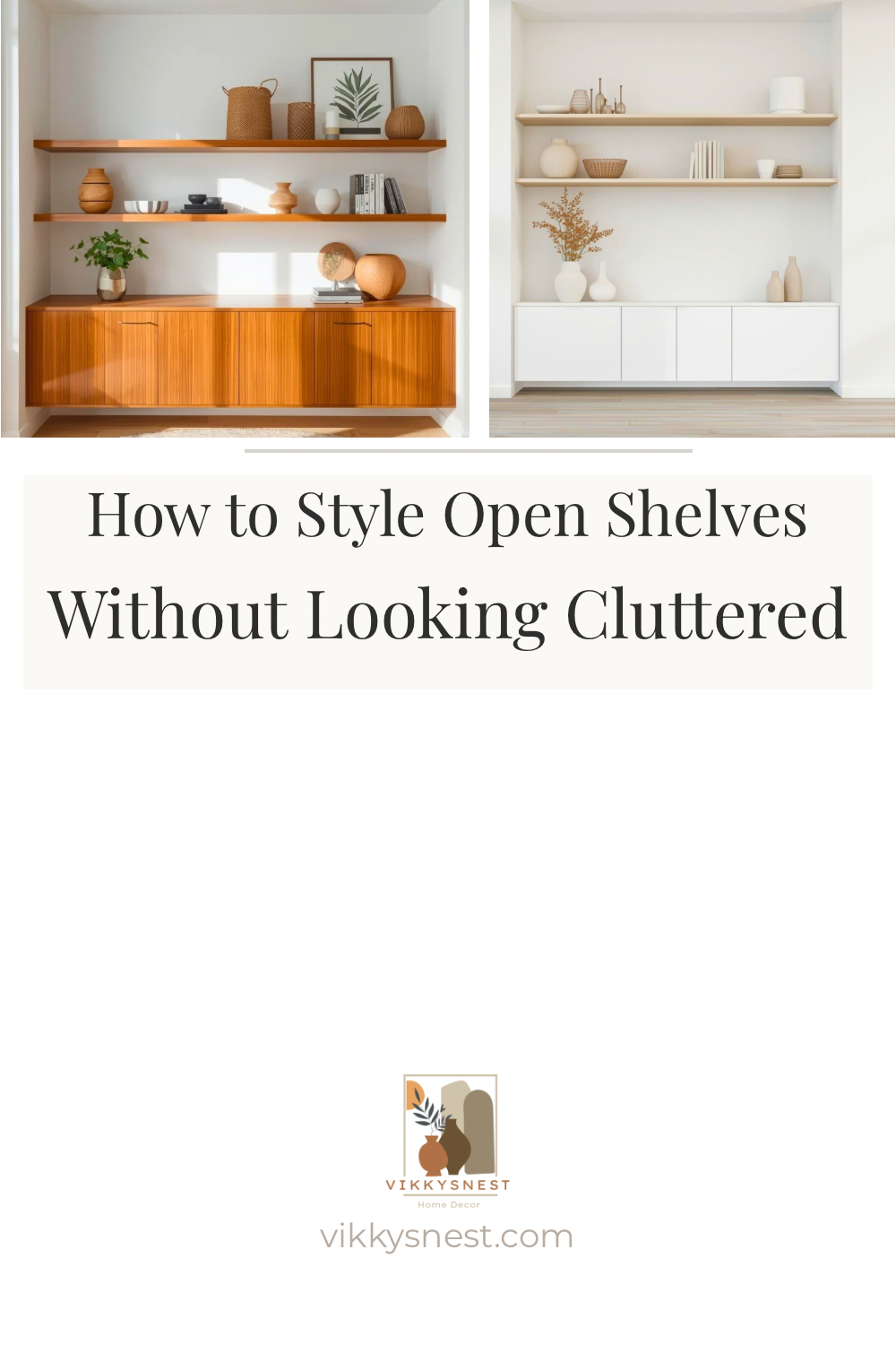 How to style open shelves without clutter